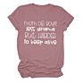 Mom of Boys Less Drama Print Women Shirts Short Sleeve Casual T Shirts and Tops Casual Ladies Shirts