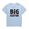 and Kids T Shirt Funny Big Sister Slogan Girls Cotton Tees Child Tops Shirts Ka-181