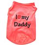 Pet Dog Vest Cute Pet Clothes with I Love My Mommy Daddy Printed Puppy Funny Pet Apparel for Dogs and Cats