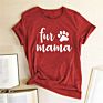 Funny Women T-Shirt Fur Dog Paw Mama Print Tops for Woman Short Sleeve Tee Shirt Harajuku Casual Loose Woman