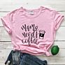 Mama Needs Coffee T-Shirt Funny Tired Mom Tshirt for Women