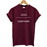 Jesus Everything Christian T Shirt Woman Cotton Tee Shirt Short Sleeve O Neck Oversized T-Shirt Streetwear