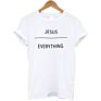 Jesus Everything Christian T Shirt Woman Cotton Tee Shirt Short Sleeve O Neck Oversized T-Shirt Streetwear