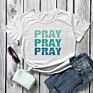 Pray on It Pray over It Pray through It Cute T-Shirt 100% Cotton Casual Funny Unisex Quote Women Tshirt plus Size