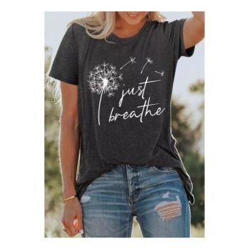 Customized Ebay Wish Just Breathe Dandelion O-Neck T-Shirt Tee